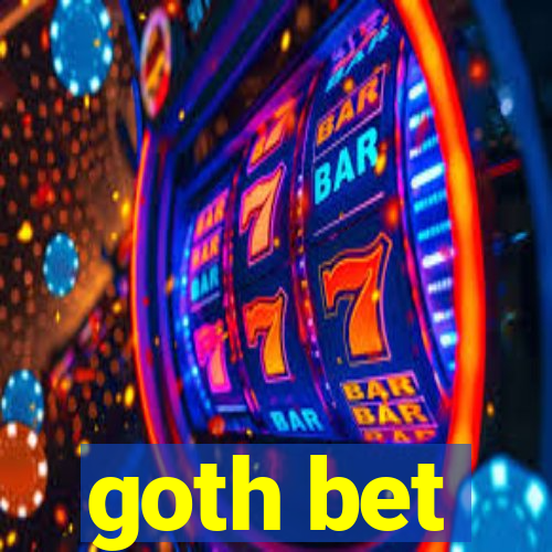 goth bet
